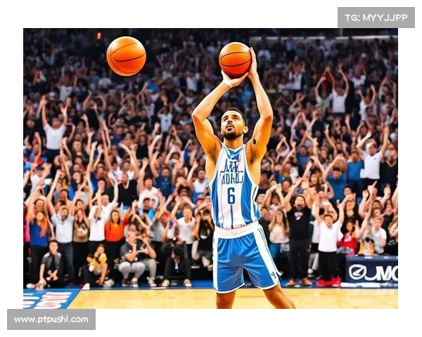 篮球场上的巅峰对决：精彩瞬间不容错过